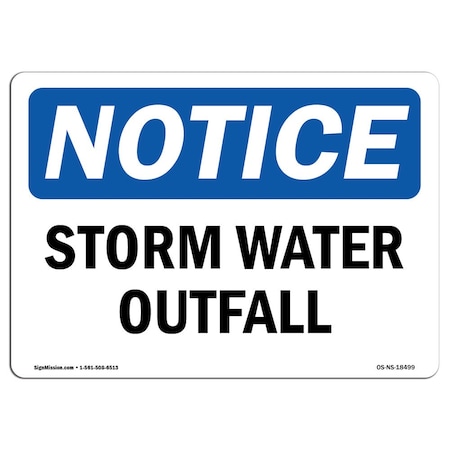 Signmission OSHA Notice Sign, Storm Water Outfall, 10in X 7in Aluminum, 7" W, 10" L, Landscape OS-NS-A-710-L-18499
